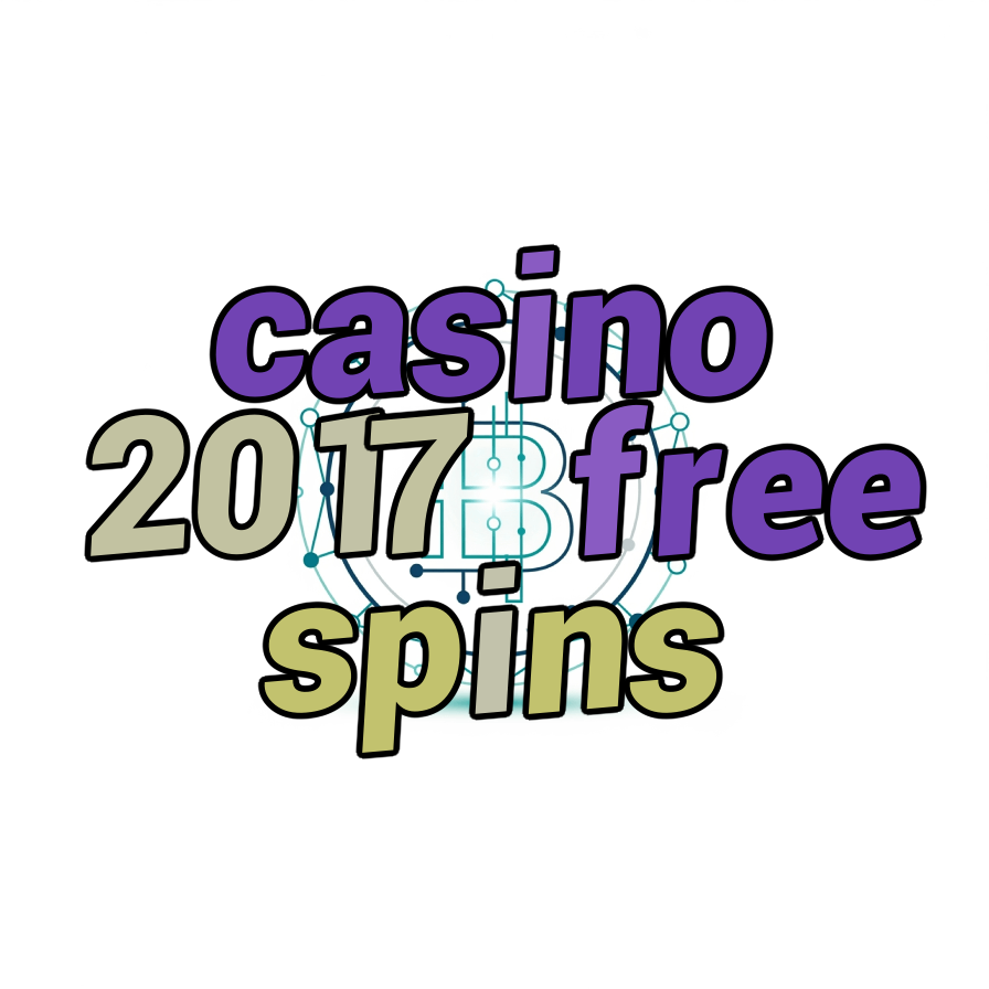 casino 2017 free spins